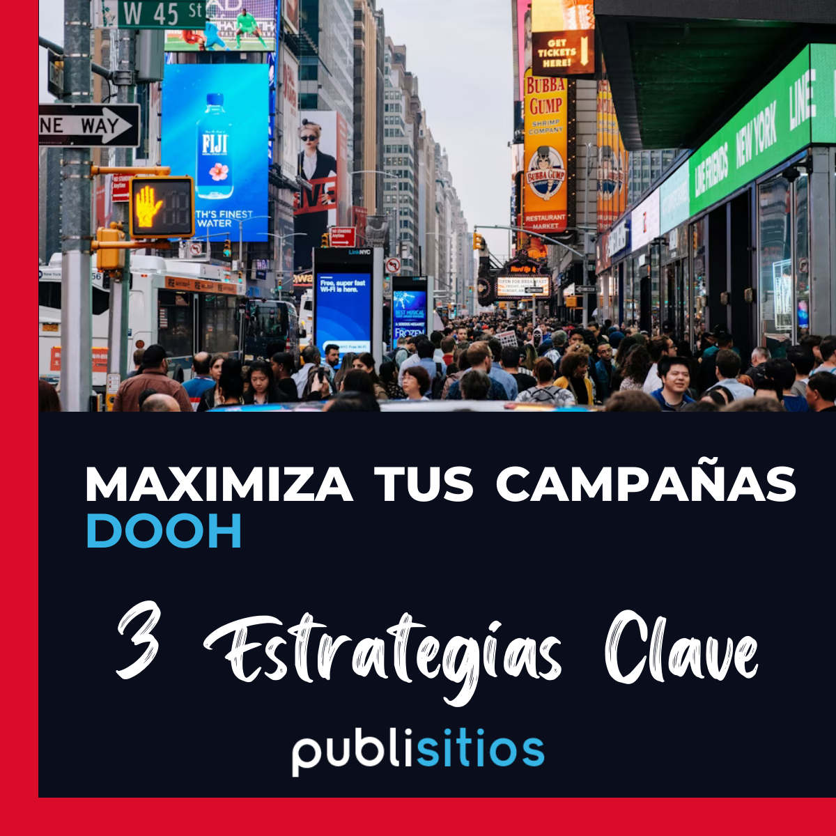 Publisitios Optimiza Tus Campa As Dooh Con Estrategias Avanzadas