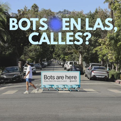 Bots Are Here: World ID Presenta Billboard Robótico