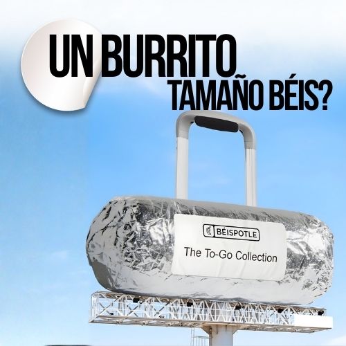BÉIS y Chipotle llevan el burrito al viaje