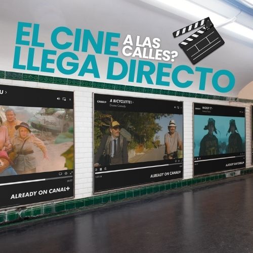 Streets OOH: la interfaz de CANAL+ toma la ciudad