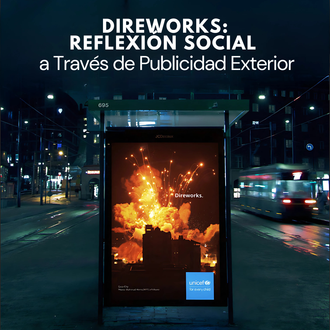 Direworks: Reflexión Social a Través de Publicidad Exterior