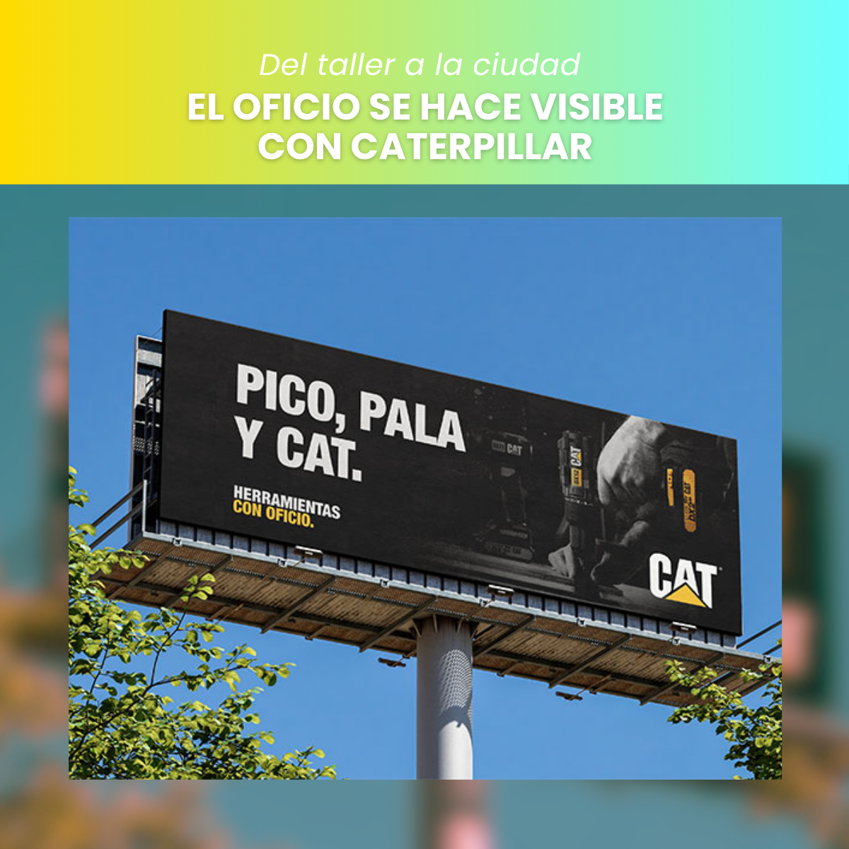 Caterpillar impulsa sus herramientas con “Herramientas con Oficio”