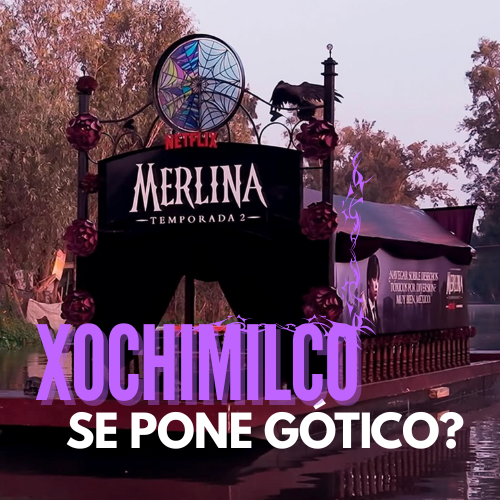 Netflix Activa Trajineras de Wednesday en Xochimilco