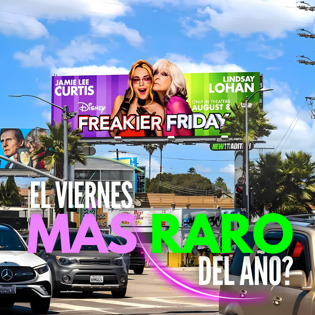 Disney lanza espectaculares Freakier Friday en Los Ángeles