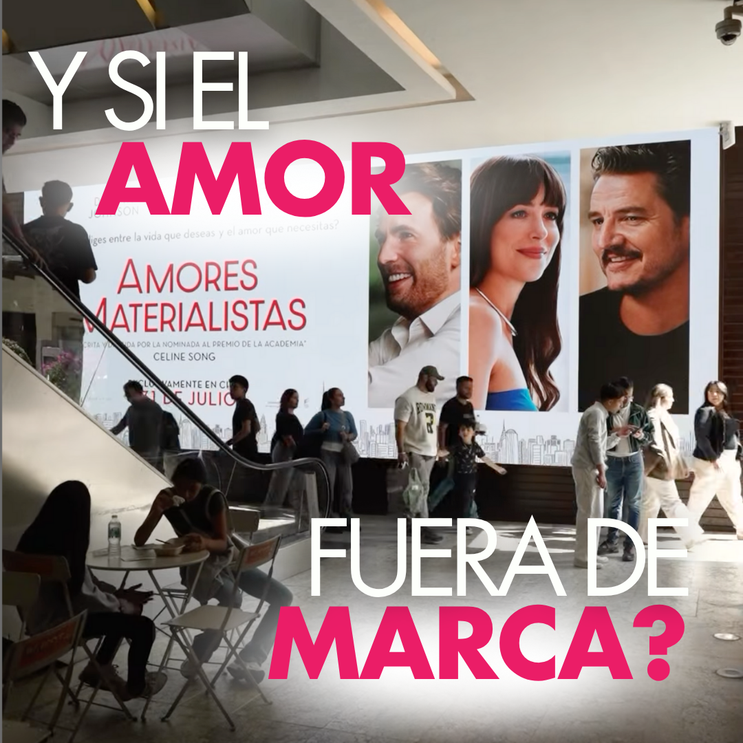 Amores Materialistas conquista centros comerciales con OOH