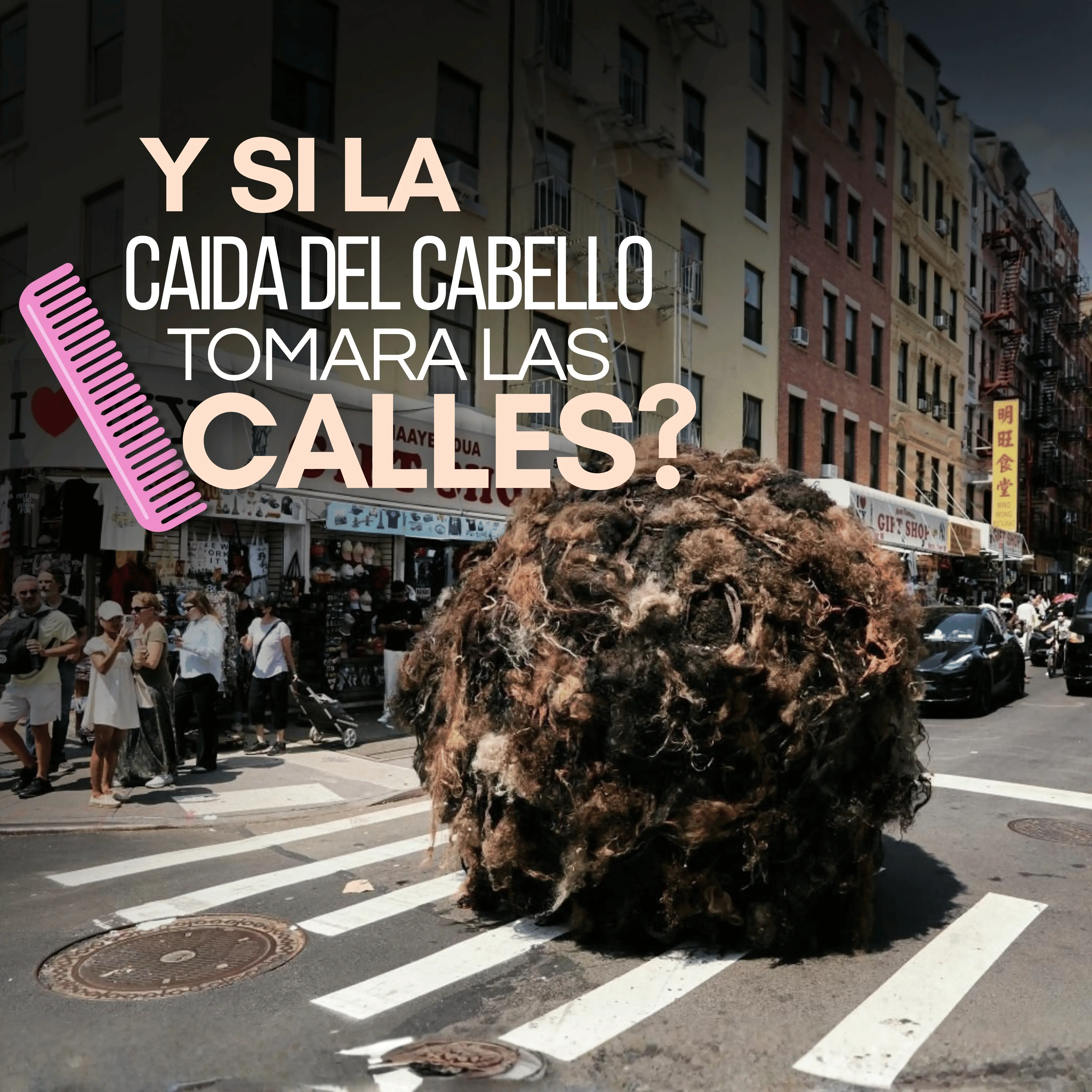 K18 lanza Tumblehair, una bola gigante de cabello humano en Nueva York
