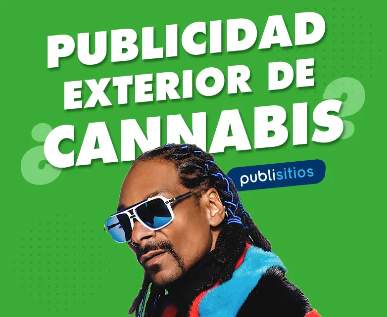 Publicidad Exterior de ¿Cannabis?
