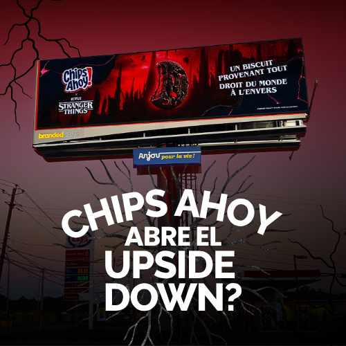 Chips Ahoy x Stranger Things: campaña OOH inmersiva