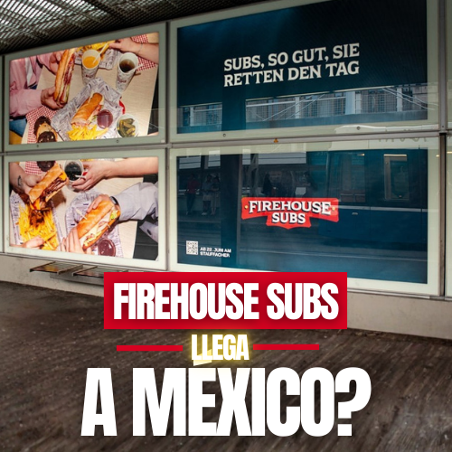 Firehouse Subs llega a México con un plan de 100 restaurantes