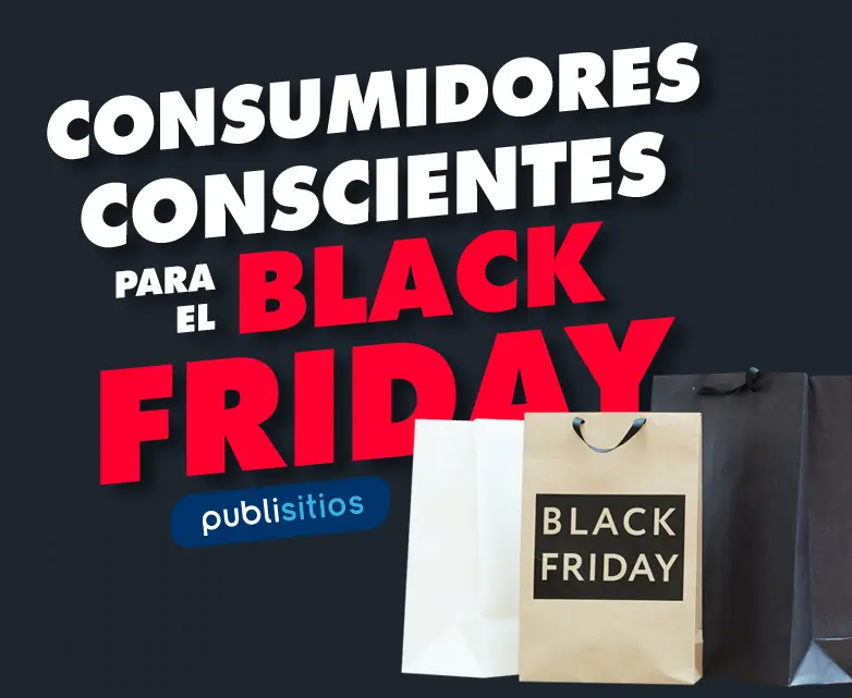 Consumidores Conscientes Para El Black Friday