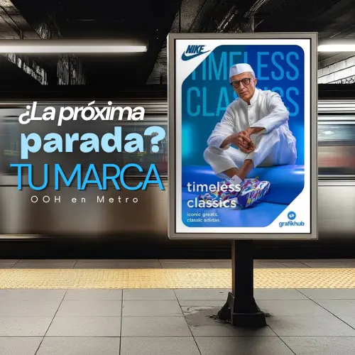Publicidad en Metro: Guia 2026