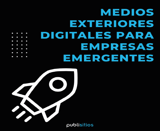¿Por Qué La Publicidad Exterior Digital Es Un Gran Atractivo Para Las Empresas Emergentes Y Los Especialistas En Marketing De Respuesta Directa?
