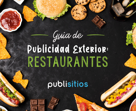 Publicidad Exterior para Restaurantes: Guía Completa 2026