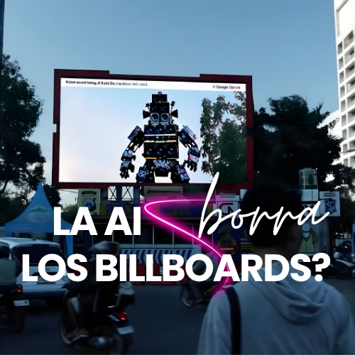 Google redefine la publicidad exterior con IA y paneles ‘transparentes’