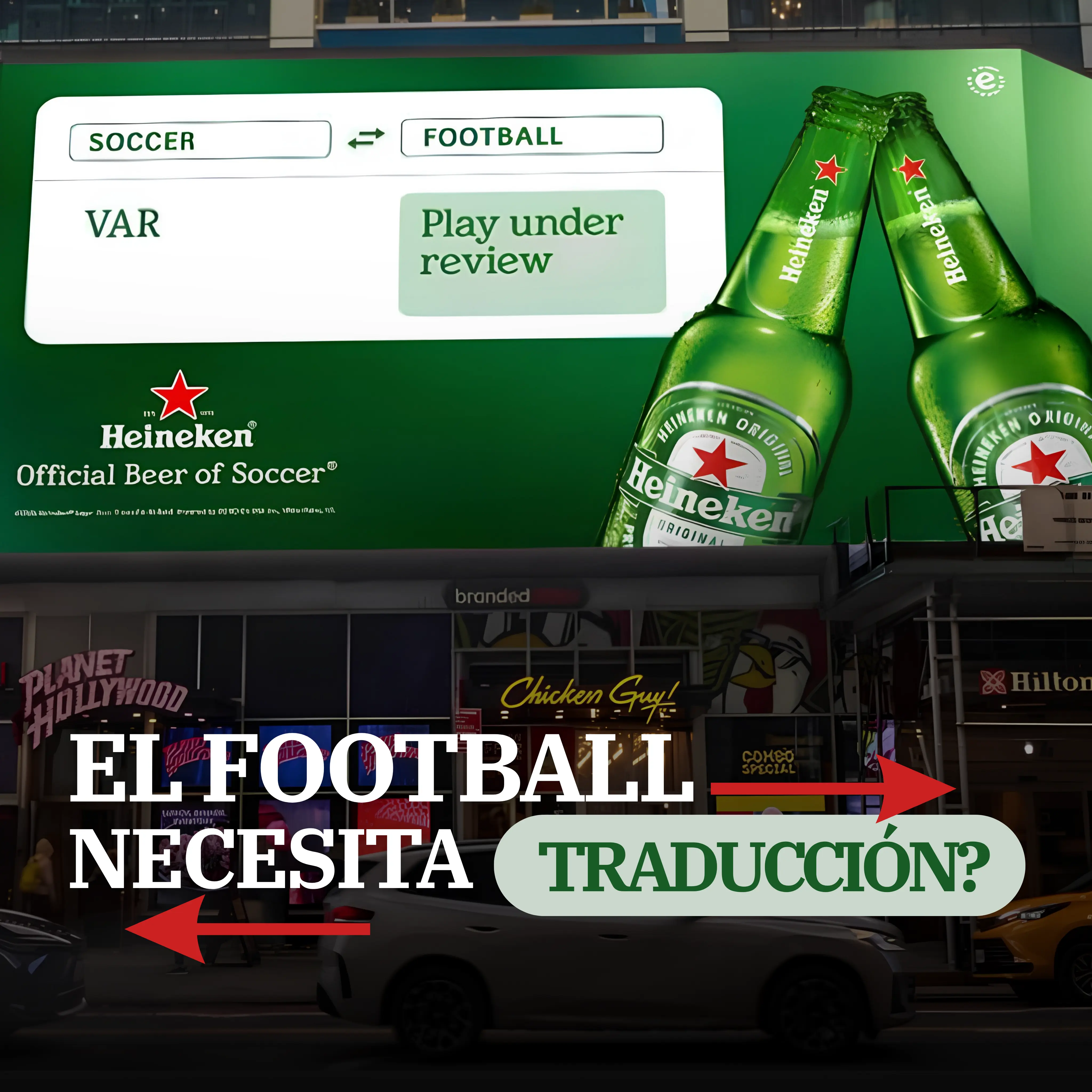 Heineken lanza campaña OOH para acercar el soccer a fans de EE.UU.