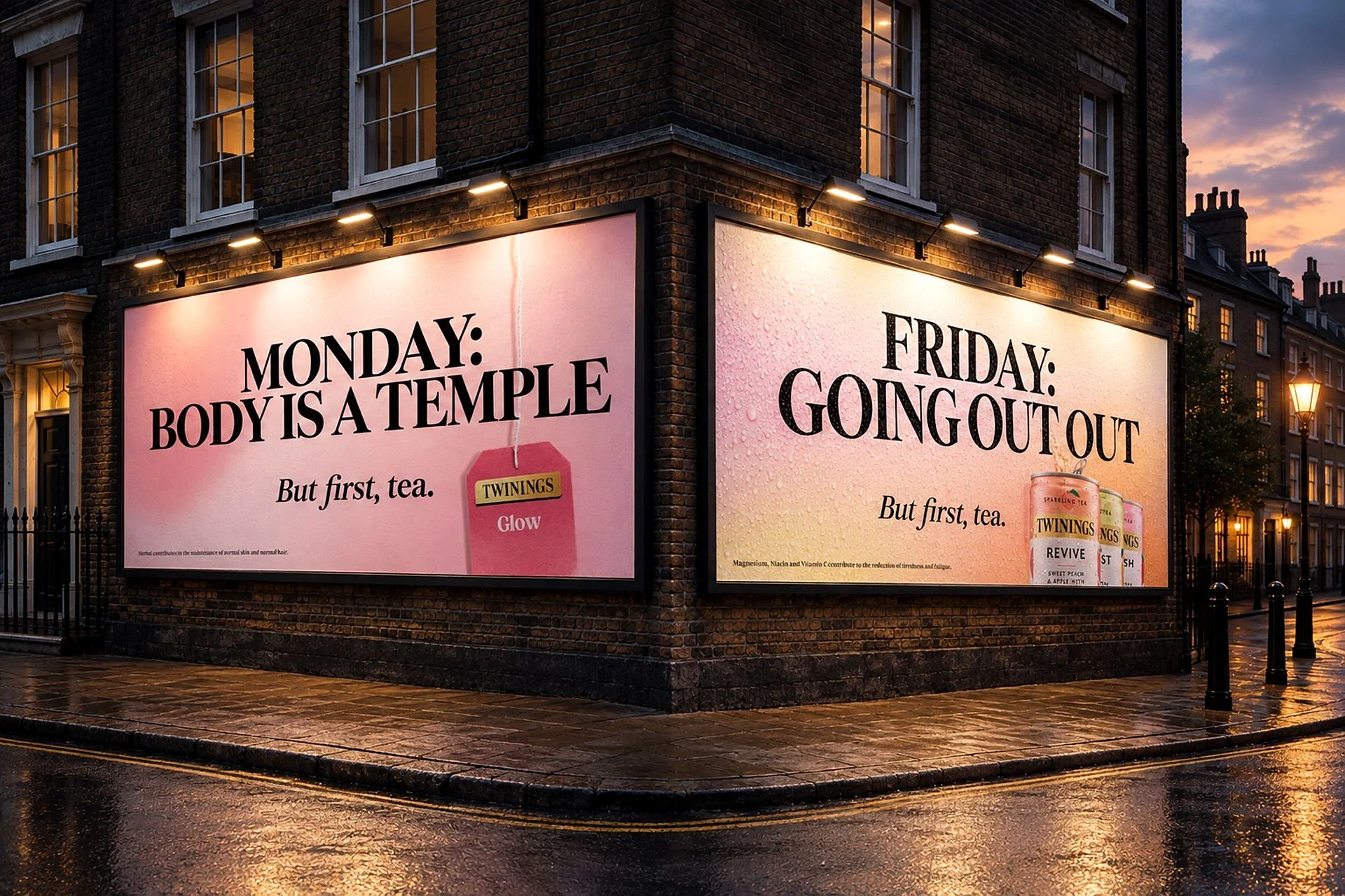 Dos billboards de Twinings con los mensajes Monday: Body is a Temple y Friday: Going Out Out como parte de la campaña But First, Tea.