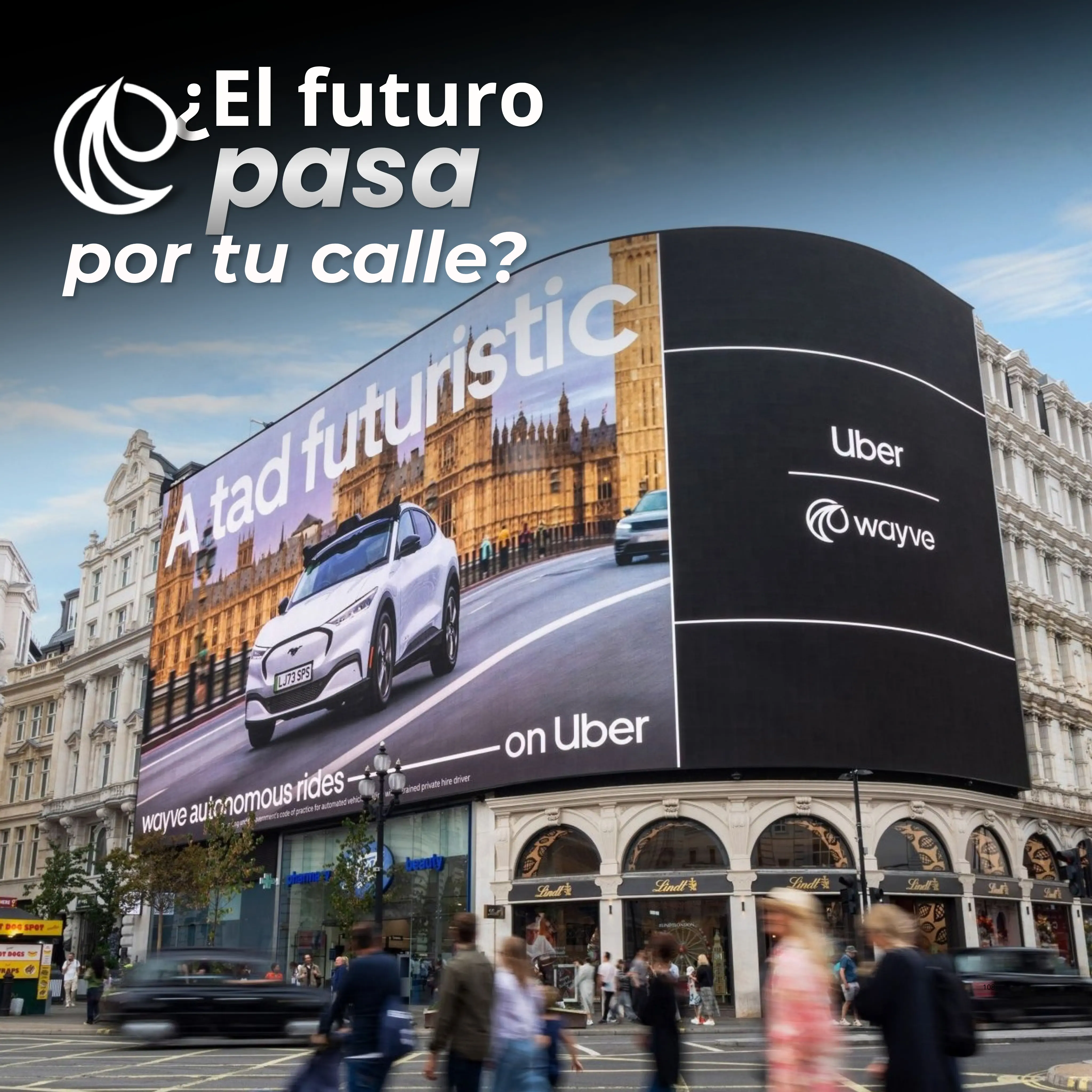 Uber y Wayve llevan los viajes autónomos a Londres con una campaña DOOH